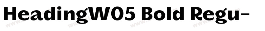 HeadingW05 Bold Regu字体转换